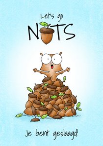 Geslaagd kaart - Let's go nuts eekhoorn met veel noten