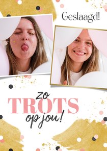 Geslaagdkaartje roze goud confetti zo trots op jou