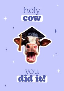 Grappig geslaagd kaartje holy cow you did it