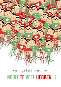 Grappige kerstkaart geluk heb je nooit te veel poppetjes