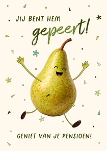 Grappige pensioenkaart met een blije peer