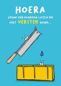 Grappige verjaardagskaart niet verstek laten gaan