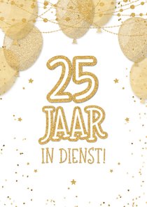 Jubileumkaart 25 jaar in dienst trendy feestelijk goudlook