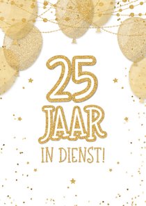 Jubileumkaart 25 jaar in dienst trendy feestelijk goudlook