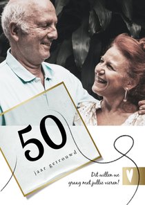 Jubileumkaart 50 jaar huwelijk, wit met goudlook