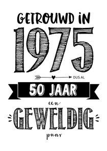 Jubileumkaart getrouwd in 1975 al 50 jaar een geweldig paar