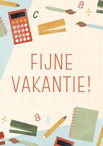 Kaartje fijne vakantie met schoolspulletjes