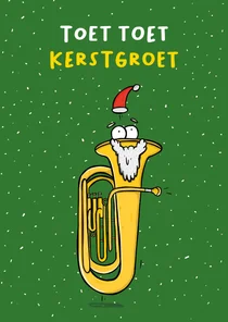Kerstkaart Toet toet kerstgroet tuba