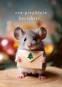 Kerstkaartje met schattig muisje piepklein berichtje kerst