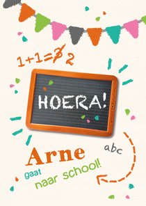 Kinderkaart 'Hoera, naar school!' krijtbord