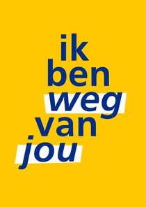 Lief kaartje ik ben weg van jou geel blauw