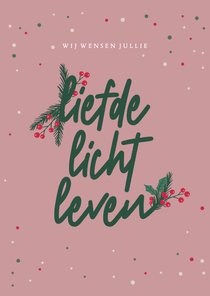 Liefde, licht, leven - christmas deco - kerstkaart