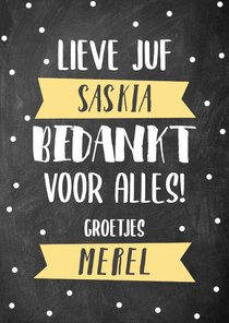 Lieve bedankkaart Juf met krijtbord, typografie en banners