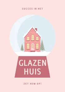 Minimalistische roze succes kaart glazen huis met sneeuwbol