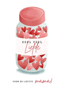 Moederdag kaart potje vol met hartjes, voor de liefste mama!