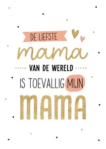 Moederdagkaart liefste mama goud