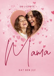 Moederdagkaart met foto en sprankelend roze hart
