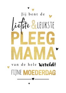 Moederdagkaart pleegmoeder pleegmama liefste hartjes goud