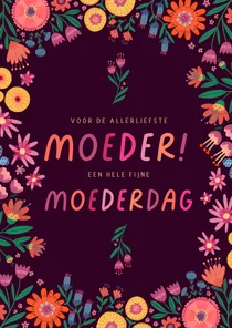 Moederdagkaart voor de liefste moeder met bloemen