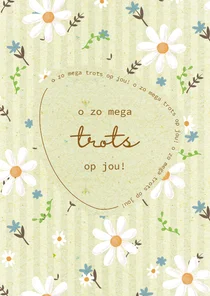 O zo mega trots op jou- flowers and stripes - zomaar kaartje
