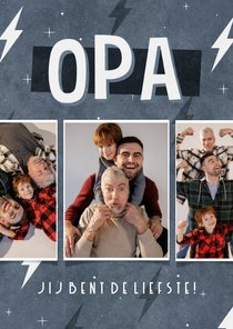 Opa kaart fotocollage stoer opa jij bent de liefste