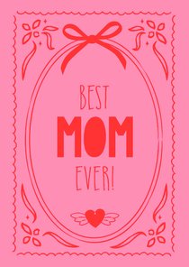 Roze best mom ever kaart voor Moederdag
