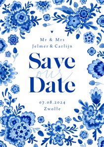 Save the date Delfts blauw bloemen stijlvol romantisch