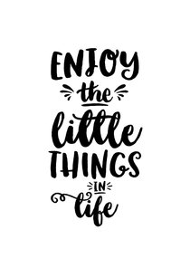 Spreukenkaart zwart wit quote enjoy the little things