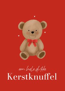 Sterktekaart dikke kerstknuffel teddy beer rood