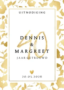 Stijlvolle jubileum uitnodiging 40 jaar met gouden plantjes