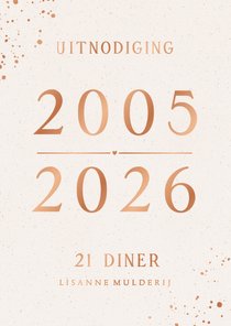 Stijlvolle uitnodiging 21 diner met koperfolie en 2005