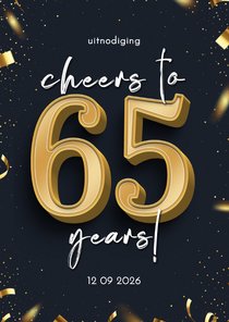 Stijlvolle uitnodiging confetti goud cheers to 65 years 