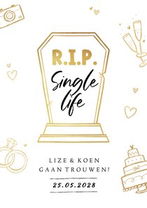 Trouwkaart R.I.P. single life grappig symbolen goud