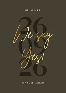 Trouwkaartje we say yes groen grote datum en goudfolie