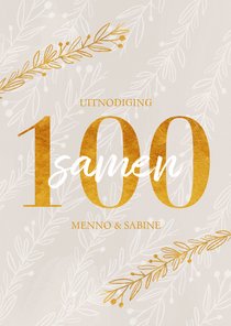 Uitnodiging samen 100 in goudlook en takjes