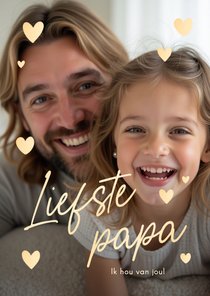 Vaderdagkaart liefste papa grote foto met gouden harten