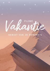 Vakantiekaart fijne vakantie rondreis bergen roadtrip