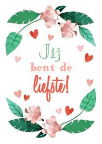 Valentijn Jij bent de liefste bloemen en hartjes