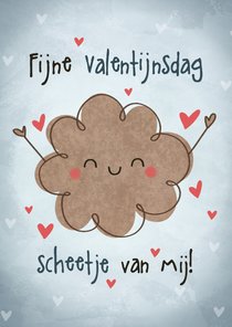 Valentijnskaart fijne Valentijnsdag scheetje van mij