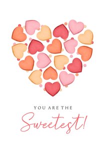 Valentijnskaart hartjes snoep confetti you are the sweetest 