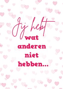 Valentijnskaart 'Jij hebt mijn hart'