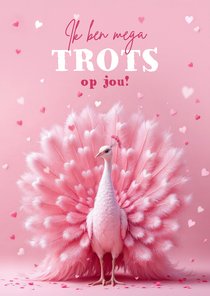 Valentijnskaart roze pauw trots op jou