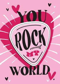 Valentijnskaart you rock my world stoer muziek hartjes