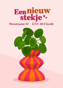 Verhuiskaart een nieuw stekje met een plant in moderne pot