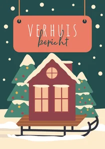 Verhuiskaart kerst met huis op slee