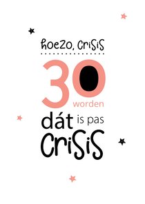 Verjaardag 30 worden, dát is pas crisis