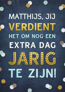 Verjaardag vergeten - jij verdient een extra dag jarig zijn