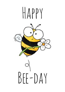 Verjaardagsfelicitatie bij - Happy Bee-day!!