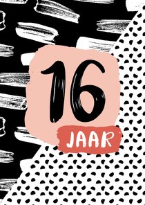 Verjaardagskaart 16 jaar zwartwit