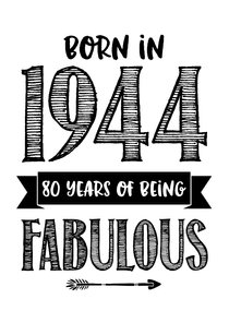 Verjaardagskaart born in 1944 - 80 years of being fabulous